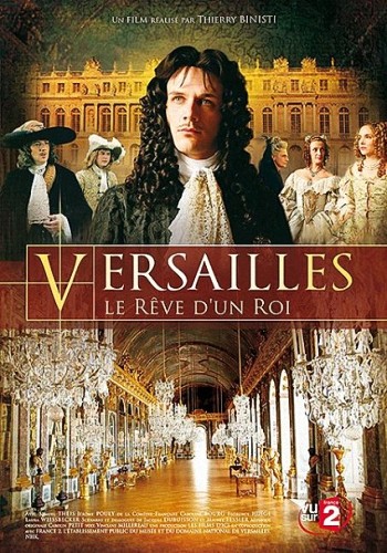 Версаль, мечта короля / Versailles, le reve d'un roi DVO
