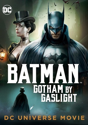 Бэтмен: Готэм в газовом свете / Batman: Gotham by Gaslight MVO