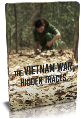 Скрытые следы: Война во Вьетнаме / The Vietnam War. Hidden Traces VO