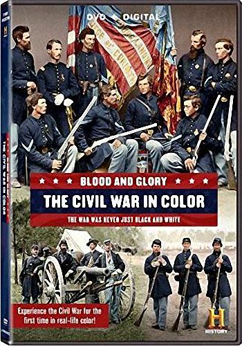 Кровь и слава. Гражданская война в США в цвете (1-4 серии из 4) / Blood and Glory: The Civil War in Color VO