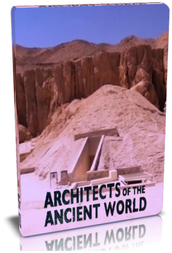Архитекторы древности / Architects of the Ancient World VO