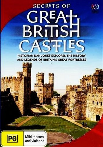 Тайны британских замков (1-2 сезоны, 1-12 серии из 12) / BBC. Secrets of Great British Castles VO
