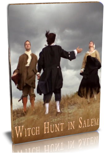 Салемская охота на ведьм / Witch Hunt in Salem VO