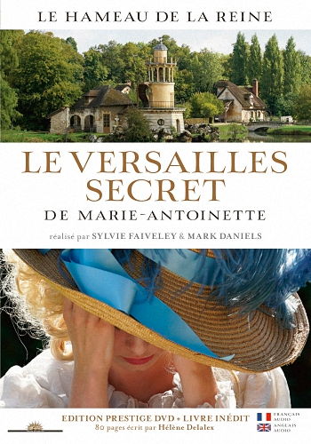 Тайный Версаль Марии-Антуанетты / History. The Secret Versailles of Marie-Antoinette VO