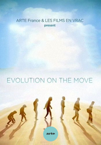 Эволюция в действии (1-4 серии из 4) / Evolution on the Move VO