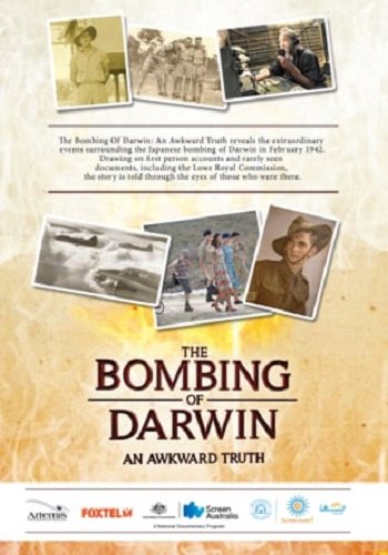 Бомбардировка Дарвина. Неудобная правда / The Bombing of Darwin. An Awkward Truth VO