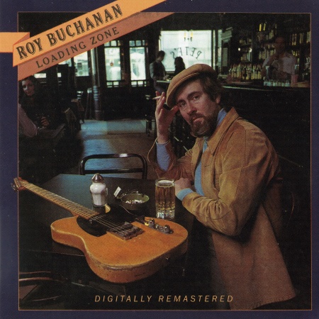 Постер Roy Buchanan - Loading Zone, You're Not Alone Roy Buchanan - Loading Zone, You're Not Alone