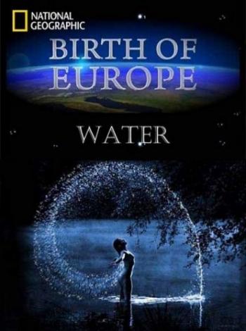 Рождение Европы (1-3 серии из 3) / National Geographic. Birth of Europe DUB