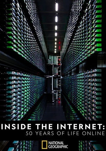 Как устроен интернет. 50 лет онлайн / National Geographic. Inside the Internet. 50 Years of Life Online VO