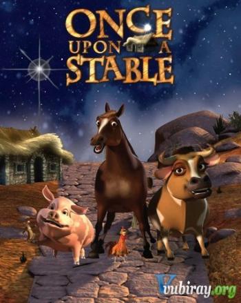 Однажды в хлеву / Once upon a stable