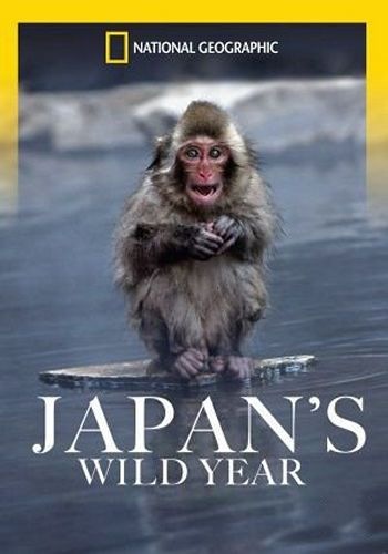Дикие животные Японии / NAT GEO WILD. Japan's Wild Year VO