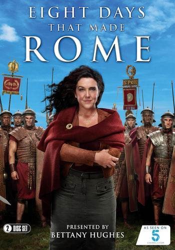 Восемь дней, которые создали Рим (1-8 серии из 8) / Eight Days That Made Rome DUB