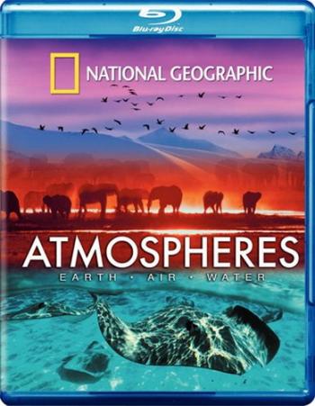 Атмосфера: Земля, Воздух и Вода / Atmospheres: Earth, Air Water
